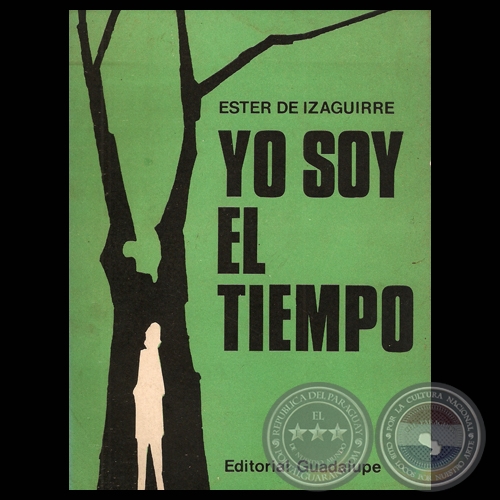 YO SOY EL TIEMPO - Cuentos de ESTER DE IZAGUIRRE - Ao 1973