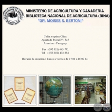 BIBLIOTECA NACIONAL DE AGRICULTURA (BINA) - DR. MOISS S. BERTONI 